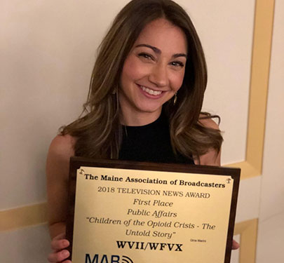 Curry College alumna Gina Marini '11 (Communication) was recently recognized by the Maine Association of Broadcasters for her journalistic work in addressing the opioid epidemic in New England.